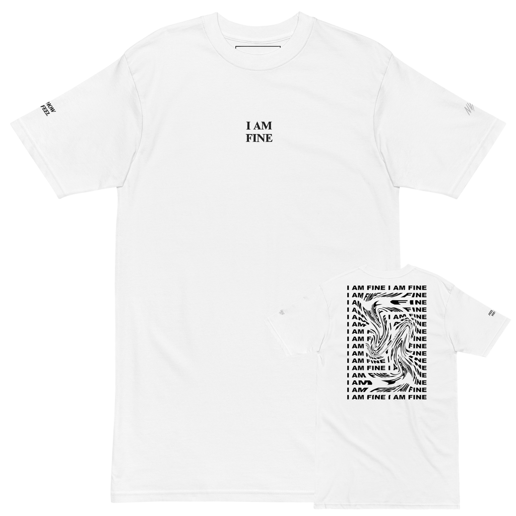 I AM FINE TEE