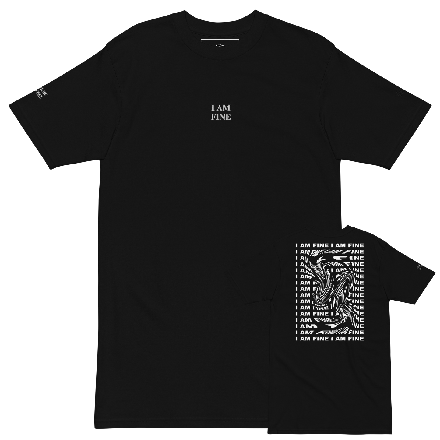 I AM FINE TEE
